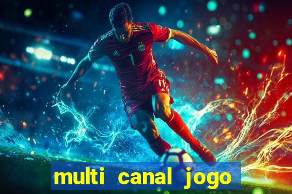 multi canal jogo do flamengo